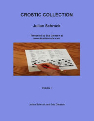 Title: Crostic Collection: Presented by Sue Gleason at www.doublecrostic.com, Author: Sue Gleason