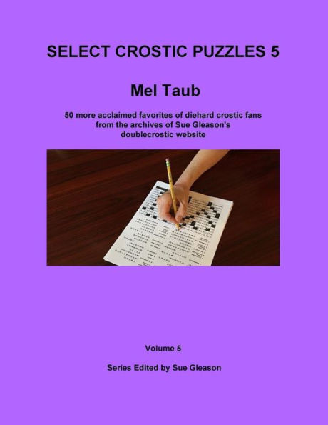 Mel Taub's Select Crostic Puzzles Volume 5