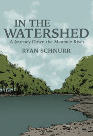 Title: In the Watershed, Author: Ryan Schnurr