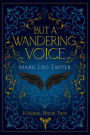 But A Wandering Voice: K-Nurse Book Two