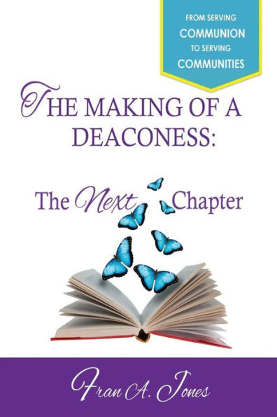The Making of a Deaconess: The Next Chapter