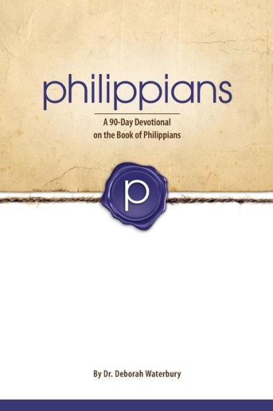 Philippians: A 90-Day Devotional on the Book of Philippians