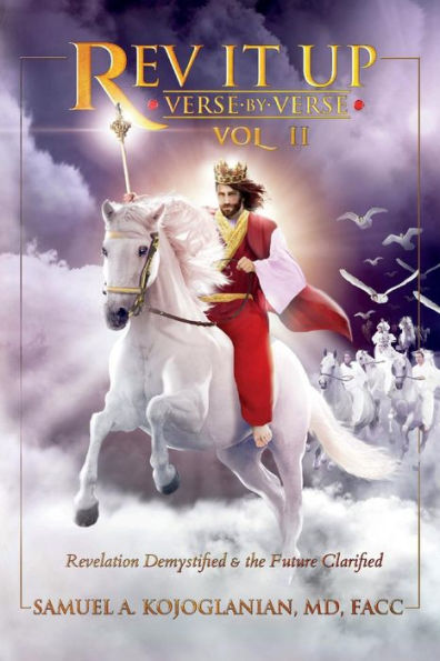 Rev It Up - Verse by Vol 2: Revelation Demystified & the Future Clarified