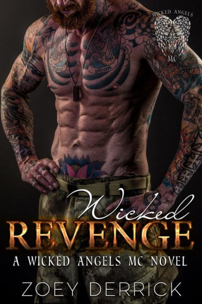 Wicked Revenge: A Wicked Angels MC Novel