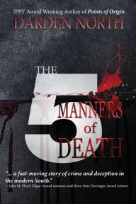 Title: The 5 Manners of Death, Author: Darden North