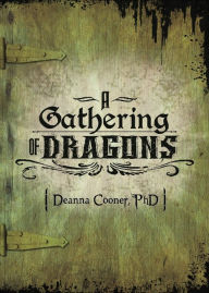Title: A Gathering of Dragons, Author: Deanna Cooner