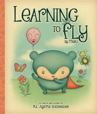 Title: Learning to Fly: By Mebo, Author: Black Roots Players