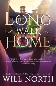 Title: The Long Walk Home, Author: Will North