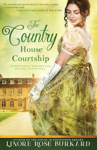 The Country House Courtship: A Novel of Regency England