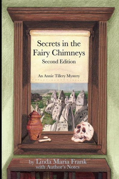 Secrets in the Fairy Chimneys, 2nd Edition