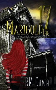 Title: 17 Marigold Lane, Author: R.M. Gilmore