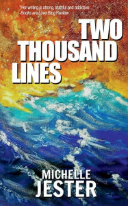 Title: Two Thousand Lines, Author: Michelle Jester