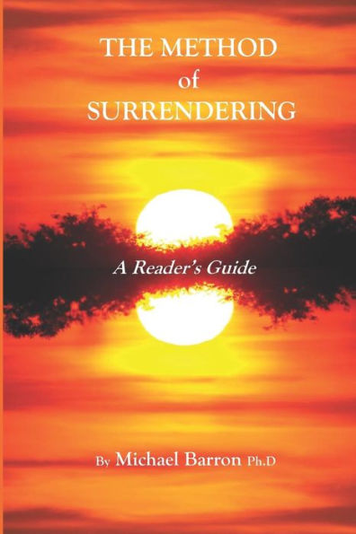 The Method of Surrendering: A Reader's Guide