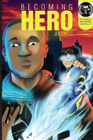 Title: Becoming Hero (WITH COMICS Edition!), Author: Jen Finelli
