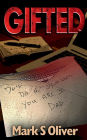Gifted: Of Wit and Wealth