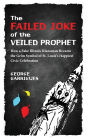 The Failed Joke of the Veiled Prophet: How a Fake Illinois Klansman Became the Grim Symbol of St. Louis's Happiest Civic Celebration