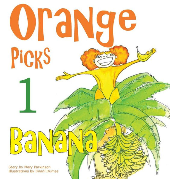 Orange Picks 1 Banana