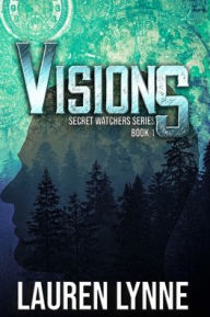 Title: Visions, Author: Lauren Lynne