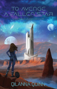Rapidshare search ebook download To Avenge a Fallen Star: United Planetary Systems (Gemma #1) by Qilanna Quinn PDB