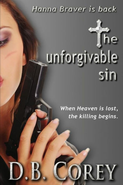 the Unforgivable Sin: When Heaven is lost, killing begins.