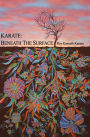 KARATE - BENEATH THE SURFACE: Spiritual Content of Kata