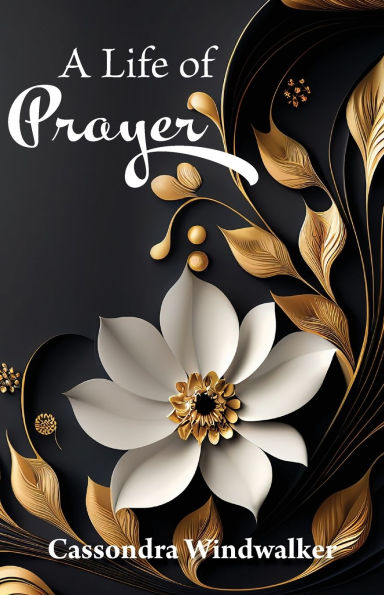 A Life of Prayer