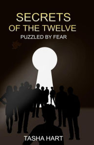 Title: SECRETS OF THE TWELVE, Author: Burnt Books