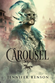Title: Carousel, Author: Jennifer Renson