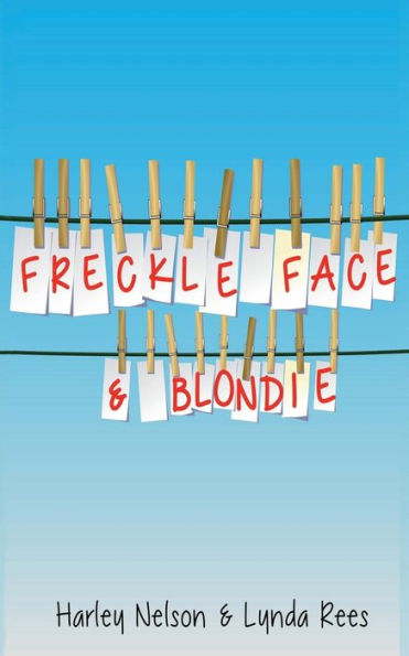 Freckle Face & Blondie