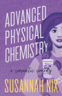 Advanced Physical Chemistry: A Romantic Comedy