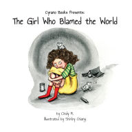 Title: The Girl Who Blamed the World, Author: Cindy Mackey