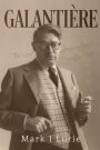 Galantière: The Lost Generation's Forgotten Man