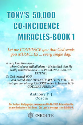 Tony S 50 000 Co Incidence Miracles By Anthony Fj Coscia Paperback Barnes Noble