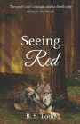 Seeing Red