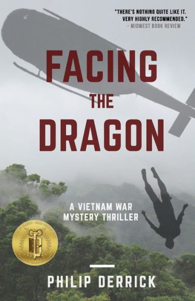 Facing the Dragon: A Vietnam War Mystery Thriller