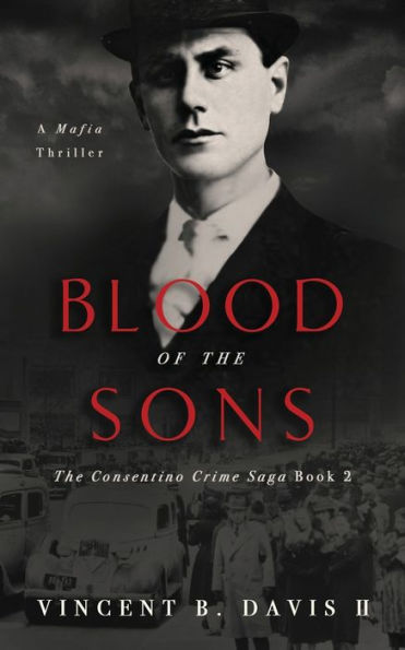 Blood of the Sons: A Mafia Crime Thriller