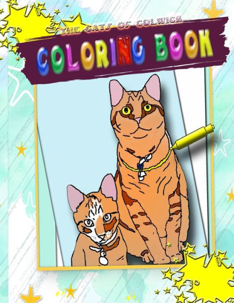 The Cats of Colwick Coloring Book: Volume One