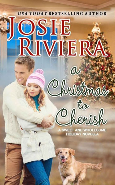 A Christmas To Cherish: Romance Stories To Cherish