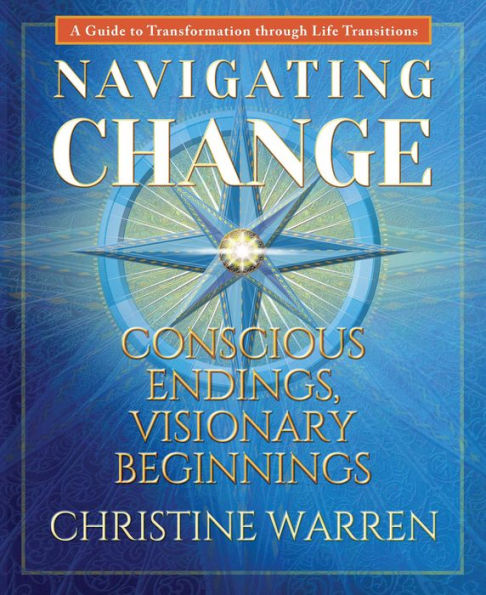 Navigating Change: Conscious Endings, Visionary Beginnings