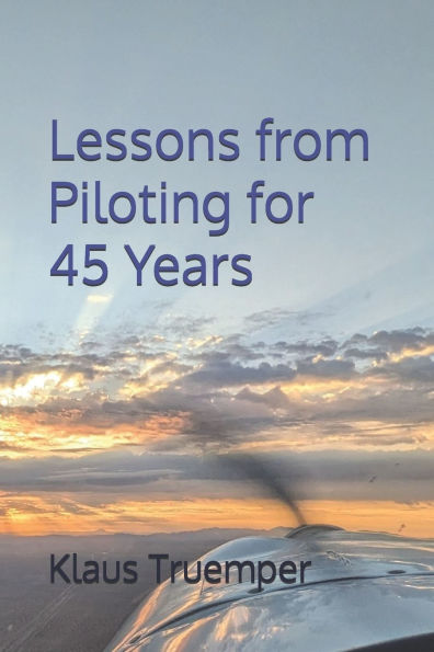 Lessons from Piloting for 45 Years