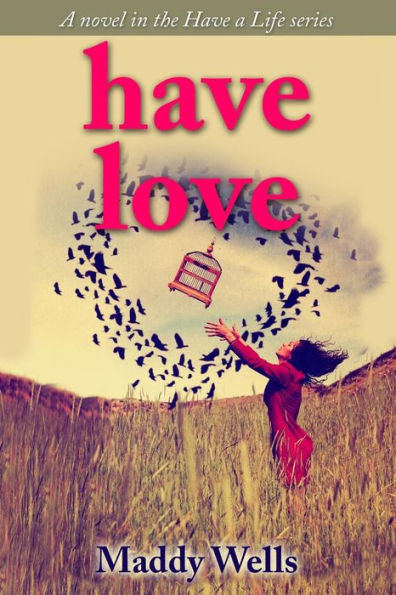 Have Love