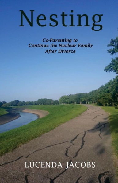 Nesting: Co-Parenting to Continue the Nuclear Family After Divorce