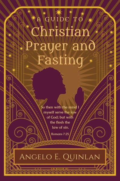 Christian Prayer and Fasting: Prayer and Fasting