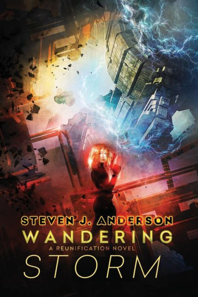 Wandering Storm: Reunification Novel, Book 3