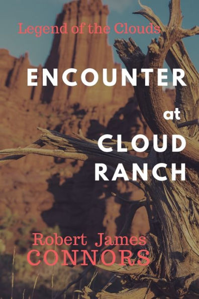 Encounter at Cloud Ranch