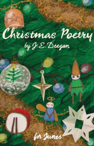 Title: Christmas Poetry, Author: J. E. Deegan