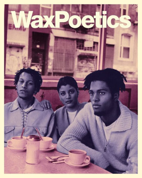 Wax Poetics Journal Issue 68 (Paperback): Digable Planets b/w P.M. Dawn