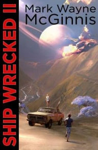 Title: Ship Wrecked 2, Author: Mark Wayne McGinnis