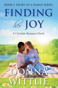 Title: Finding Her Joy, Author: Donna Wittlif