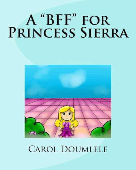 A BFF for Princess Sierra
